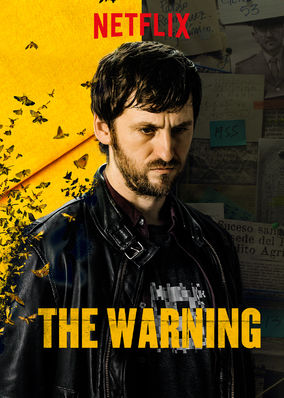 The Warning (2018) a.k.a El aviso