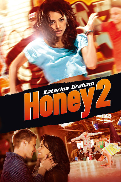 Honey 2 (2011)
