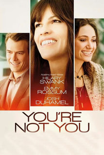 You’re Not You (2014)