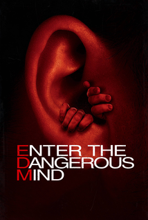 Enter the Dangerous Mind (2013)