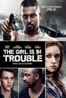 The Girl Is in Trouble (2015)