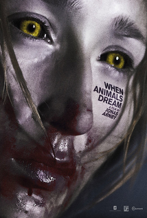 When Animals Dream (2014)