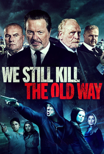 We Still Kill the Old Way (2014)