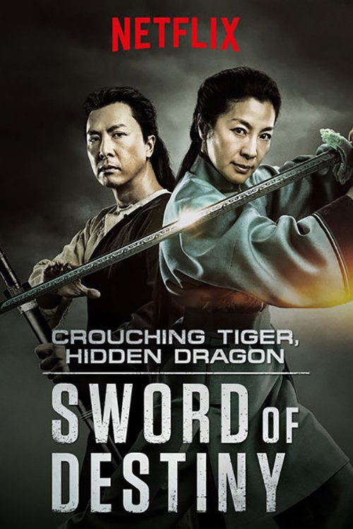Crouching Tiger, Hidden Dragon: Sword of Destiny (2016)