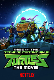 Rise of the Teenage Mutant Ninja Turtles (2022)