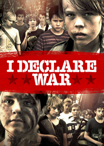 I Declare War (2012)