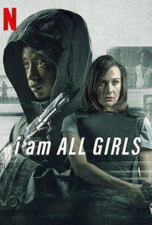 I Am All Girls (2021)