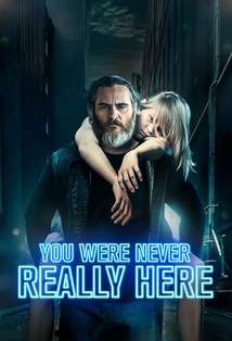 You Were Never Really Here (2017)