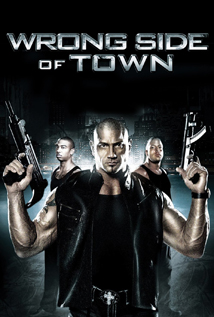 Wrong Side of Town (2010)