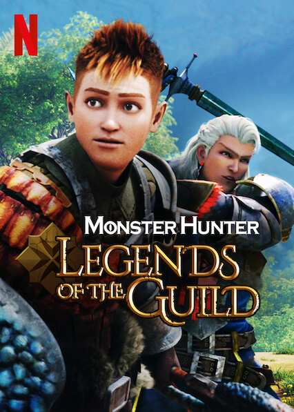 Monster Hunter: Legends of the Guild (2021)