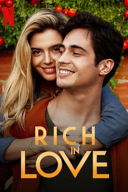 Rich in Love (2020) a.k.a Ricos de Amor