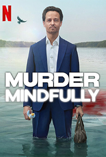 Murder Mindfully a.k.a. Achtsam Morden