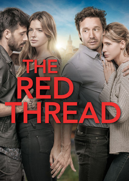 The Red Thread (2016) +18 aka El Hilo Rojo