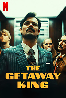The Getaway King (2021) a.k.a Najmro: Kocha, kradnie, szanuje