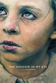 The Shadow in My Eye (2021) a.k.a. Skyggen i mit øje | THE BOMBARDMENT