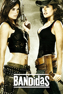 Bandidas (2006)