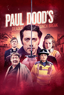 Paul Dood’s Deadly Lunch Break (2021)