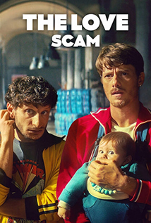 The Love Scam (2025) a.k.a. Mica è Colpa Mia