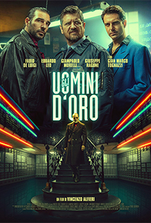 Golden Men (2019) a.k.a. Gli uomini d’oro