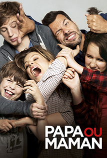 Daddy or Mommy (2015) a.k.a Papa ou maman