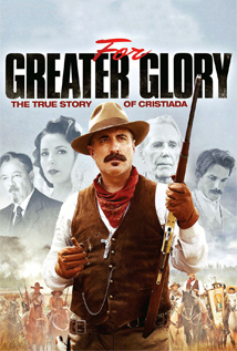 For Greater Glory: The True Story of Cristiada (2012)