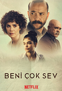 Love Me Instead (2021) a.k.a. Beni Çok Sev