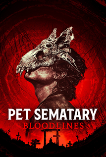 Pet Sematary: Bloodlines (2023)