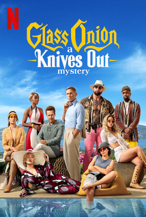 Glass Onion: A Knives Out Mystery (2022)