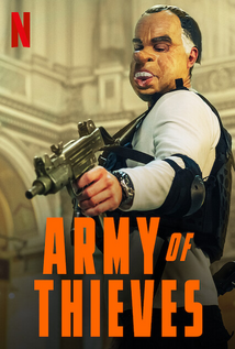 Army of Thieves (2021)