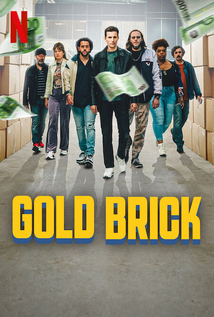 Gold Brick (2023) a.k.a Cash