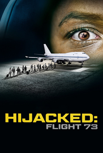 Hijacked: Flight 73 (2023)