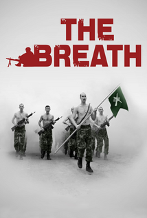 The Breath (2009) a.k.a Nefes: Vatan Sagolsun