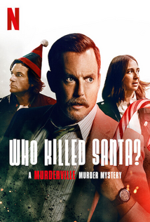 Who Killed Santa? A Murderville Murder Mystery (2022)