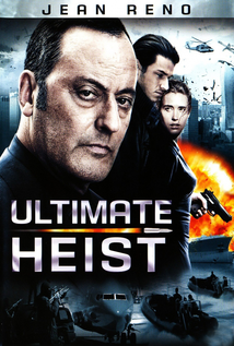 Ultimate Heist (2009)