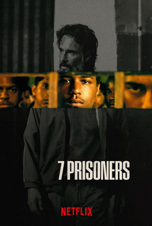 7 Prisoners (2021)