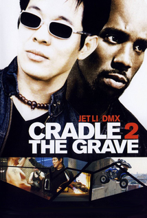 Cradle 2 the Grave (2003)
