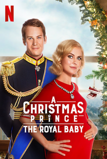 A Christmas Prince: The Royal Baby (2019)