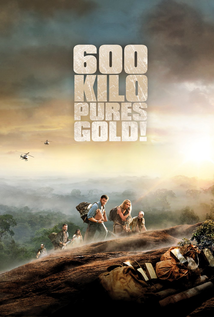 In Gold We Trust (2010) aka 600 kilos d’or pur