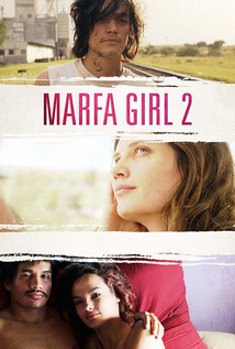 Marfa Girl 2 (2018) +18