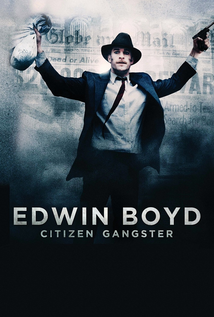 Citizen Gangster (2011) a.k.a Edwin Boyd
