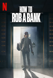 How to Rob a Bank (2024)