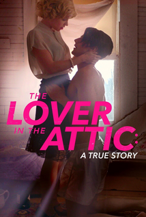 The Lover in the Attic: A True Story (2018)