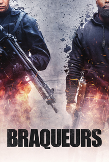 Braqueurs (2015) a.k.a The Crew