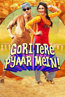 Gori Tere Pyaar Mein! (2013)