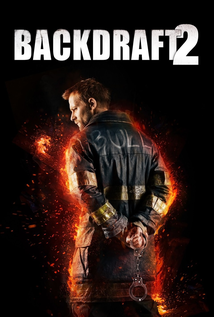 Backdraft II (2019)