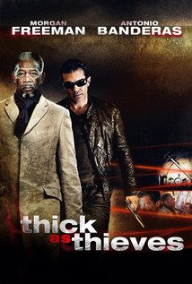 Thick as Thieves (2009)