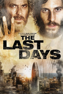The Last Days (2013) a.k.a Los últimos días