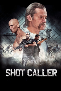 Shot Caller (2017)