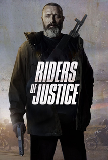 Riders of Justice (2020) a.k.a Retfærdighedens ryttere
