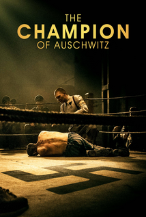The Champion of Auschwitz (2020) a.k.a. Mistrz